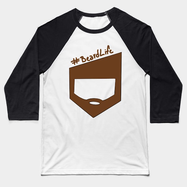 Beard Life Baseball T-Shirt by DistilledOasis